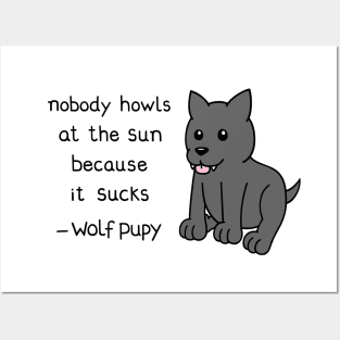 wolfpupy quote Posters and Art